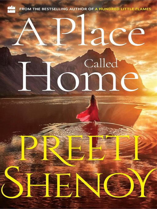 Title details for A Place Called Home by Preeti Shenoy - Wait list